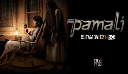 Nonton film Film Pamali: Munculnya Hal Mistis Karena Melanggar Kepercayaan Adat terbaru di Dutamovie21