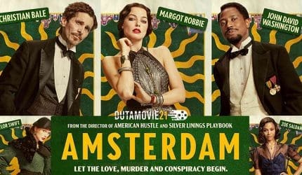 Nonton film Bertabur Bintang, David O. Russell Kembali dengan “Amsterdam” terbaru di Dutamovie21