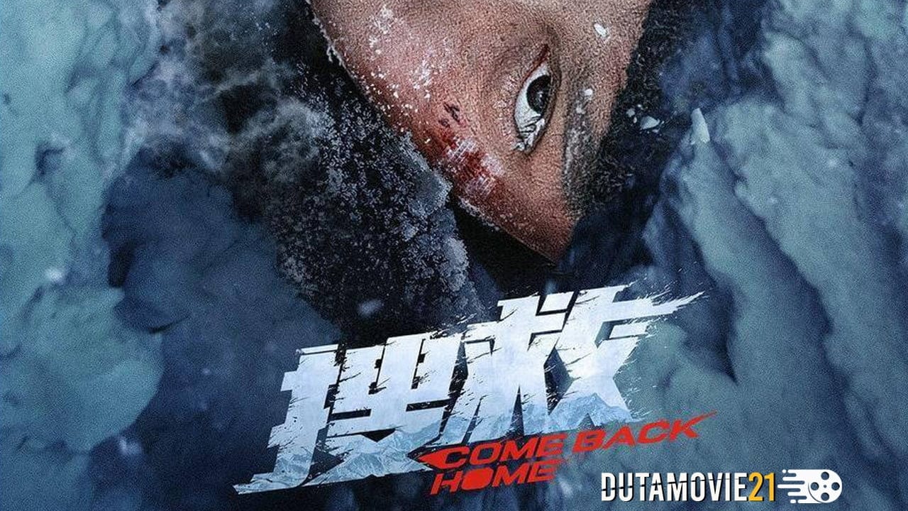 Nonton film Come Back Home, Kembalinya Donnie Yen terbaru di Dutamovie21
