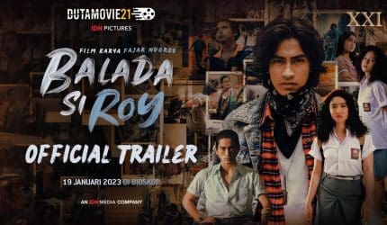 Nonton film Balada Si Roy Ajak Penonton Bernostalgia terbaru di Dutamovie21