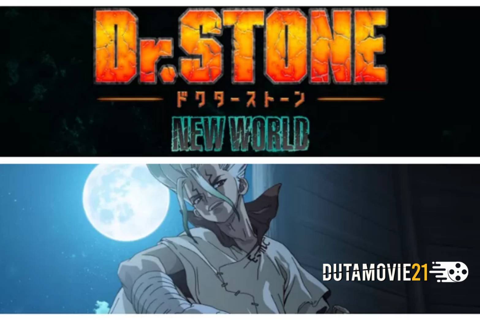 Nonton film Gak Sabar Nungguin! Dr. Stone New World Umumkan Trailer dan Jadwal Tayang terbaru di Dutamovie21
