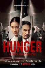 Nonton film Hunger (2023) terbaru di Dutamovie21