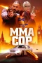 Nonton film MMA Cop (0225) terbaru di Dutamovie21