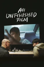 Nonton film An Unfinished Film (2024) terbaru di Dutamovie21