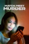 Nonton film Match, Meet, Murder (2025) terbaru di Dutamovie21